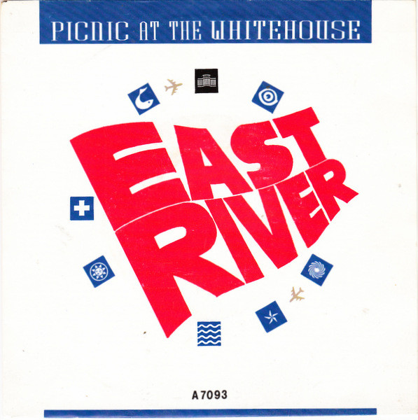 Cover Picnic At The Whitehouse - East River (7, Single) Schallplatten Ankauf