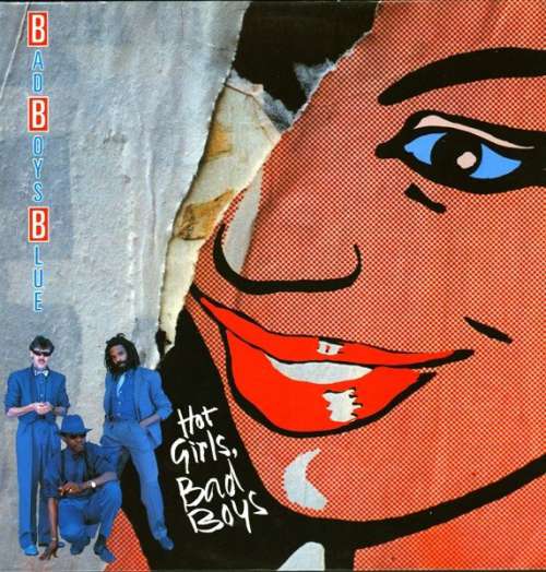 Cover Bad Boys Blue - Hot Girls, Bad Boys (LP, Album, RP, Bla) Schallplatten Ankauf