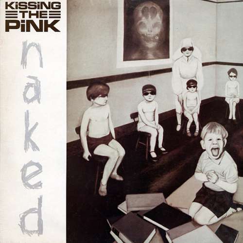 Cover Kissing The Pink - Naked (LP, Album) Schallplatten Ankauf
