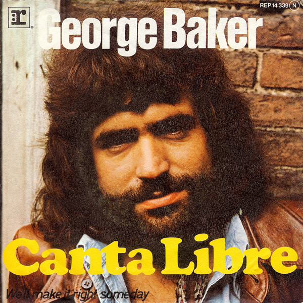 Cover George Baker - Canta Libre (7, Single) Schallplatten Ankauf