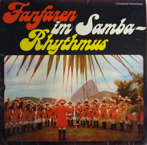 Cover 1. Düsseldorfer Fanfaren-Korps - Fanfaren Im Samba-Rhythmus (LP, Album, Gat) Schallplatten Ankauf