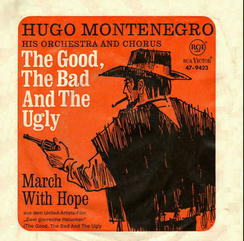 Cover Hugo Montenegro, His Orchestra And Chorus - The Good, The Bad And The Ugly (7, Single) Schallplatten Ankauf