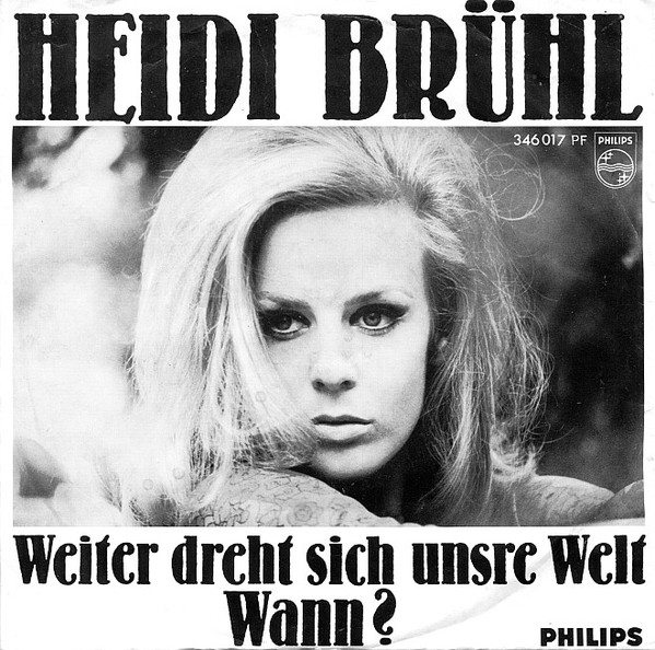 Bild Heidi Brühl - Weiter Dreht Sich Unsre Welt (7, Single, Mono) Schallplatten Ankauf