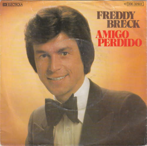 Cover Freddy Breck - Amigo Perdido (7, Single) Schallplatten Ankauf