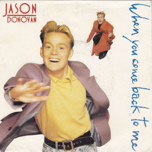 Cover Jason Donovan - When You Come Back To Me (7, Single, Sma) Schallplatten Ankauf
