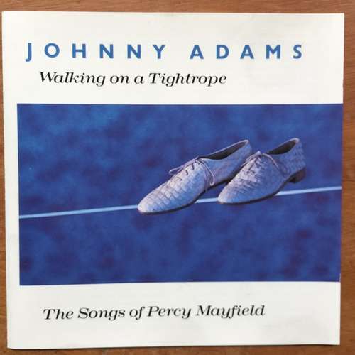 Cover Johnny Adams - Walking On A Tightrope – The Songs Of Percy Mayfield (CD, Album) Schallplatten Ankauf