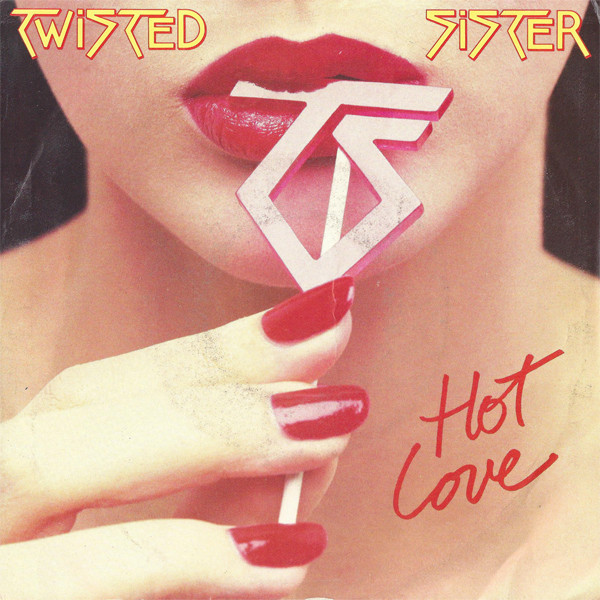 Cover Twisted Sister - Hot Love (7, Single) Schallplatten Ankauf