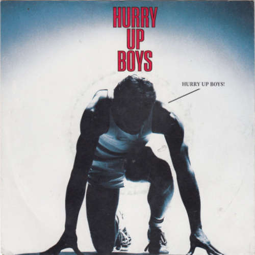 Cover Hurry Up Boys - Hurry Up Boys! (7, Single) Schallplatten Ankauf
