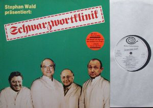 Bild Stephan Wald - Stephan Wald Präsentiert: Schwarzwortklinik (LP, Album) Schallplatten Ankauf