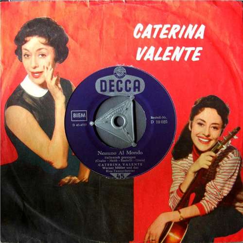 Cover Caterina Valente - Nessuno Al Mondo / O Pensiero (7, Single) Schallplatten Ankauf