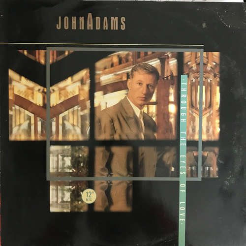Bild John Adams (3) - Through The Eyes Of Love (12) Schallplatten Ankauf