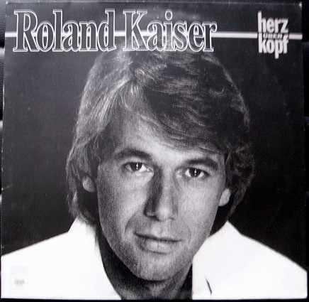 Cover Roland Kaiser - Herz Über Kopf (LP, Album, Pos) Schallplatten Ankauf