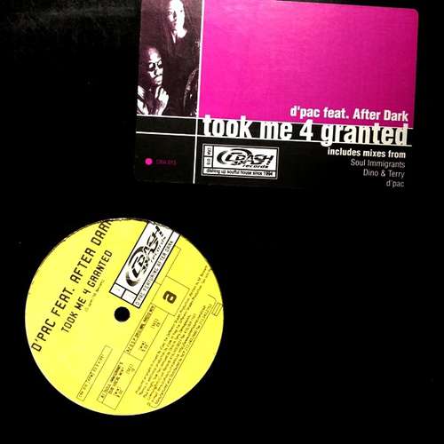Cover D'Pac Feat. After Dark (3) - Took Me 4 Granted (12) Schallplatten Ankauf
