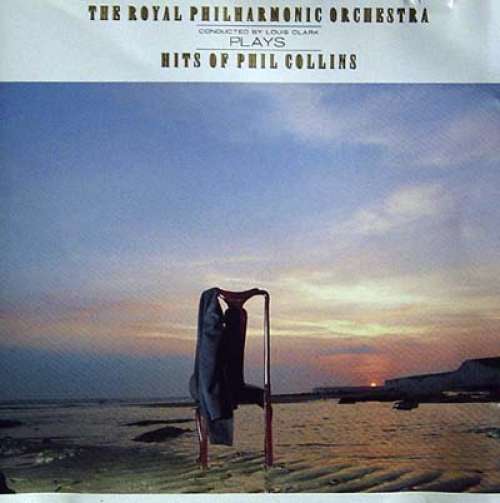 Cover The Royal Philharmonic Orchestra Featuring Louis Clark - Plays Hits Of Phil Collins (CD) Schallplatten Ankauf