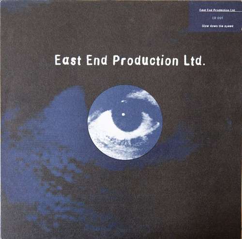 Cover East End Production Ltd. - Slow Down The Speed (12) Schallplatten Ankauf
