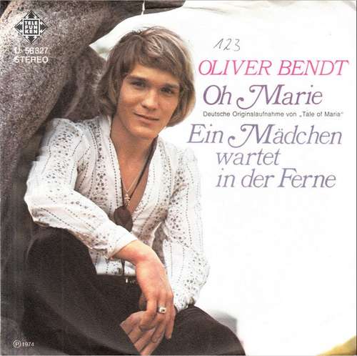 Cover Oliver Bendt - Oh Marie (7, Single) Schallplatten Ankauf