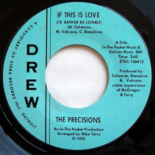 Cover The Precisions - If This Is Love (I'd Rather Be Lonely) (7, Single) Schallplatten Ankauf