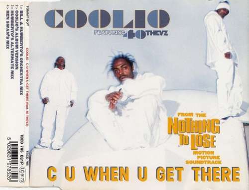 Cover Coolio Featuring 40 Thevz - C U When U Get There (CD, Single, CD1) Schallplatten Ankauf