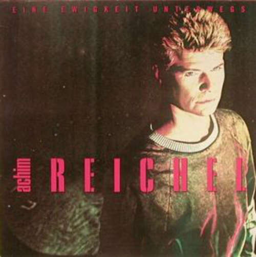 Cover Achim Reichel - Eine Ewigkeit Unterwegs (LP, Album) Schallplatten Ankauf
