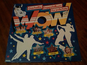 Cover Various - WOW - Das Heiße Doppelalbum Für Jede Fete (2xLP, Comp) Schallplatten Ankauf