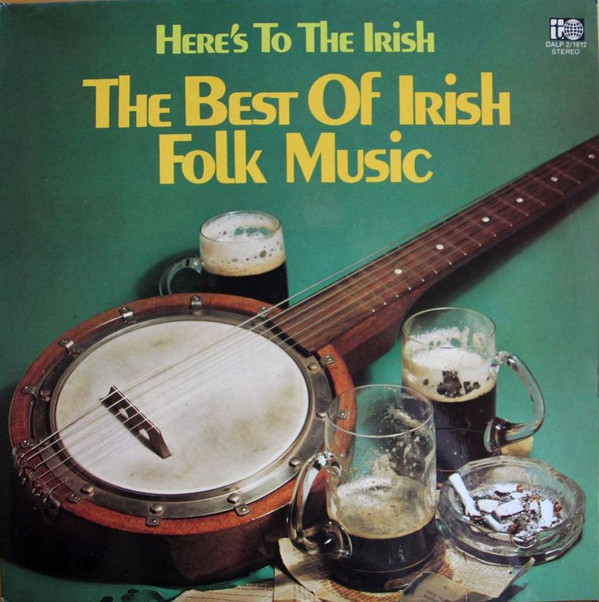 Cover Various - Here's To The Irish - The Best Of Irish Folk Music (2xLP, RP, Gat) Schallplatten Ankauf