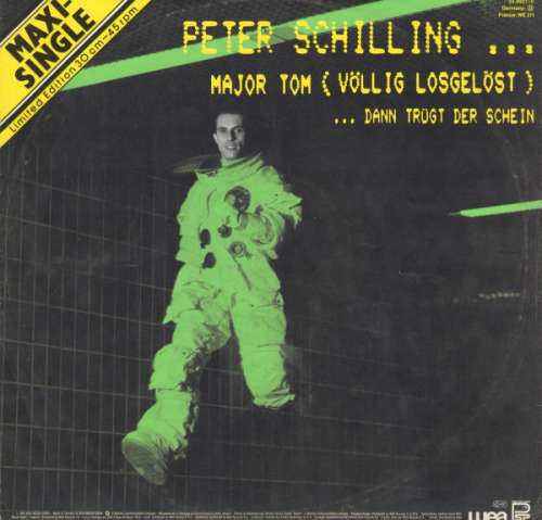 Cover Peter Schilling - Major Tom (Völlig Losgelöst) (12, Maxi, Ltd) Schallplatten Ankauf