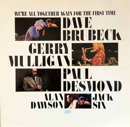 Cover Dave Brubeck - We're All Together Again For The First Time (LP, Album) Schallplatten Ankauf