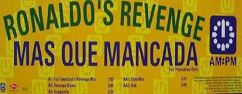 Cover Ronaldo's Revenge - Mas Que Mancada (12, Promo) Schallplatten Ankauf
