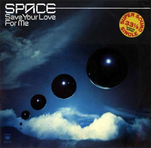 Cover Space - Save Your Love For Me (12) Schallplatten Ankauf
