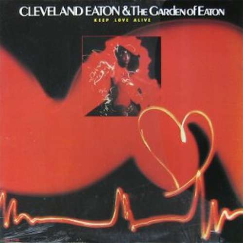 Cover Cleveland Eaton And The Garden Of Eaton - Keep Love Alive (LP, Album) Schallplatten Ankauf