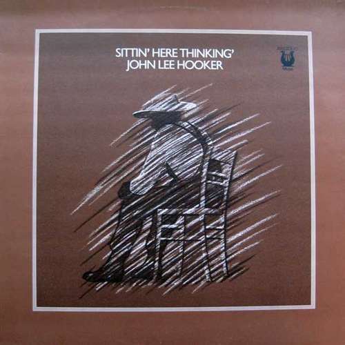 Cover John Lee Hooker - Sittin' Here Thinkin' (LP, Album) Schallplatten Ankauf