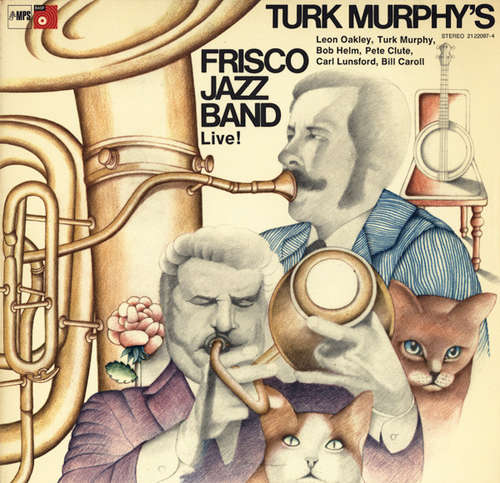 Cover Turk Murphy's Frisco Jazz Band* - Turk Murphy's Frisco Jazz Band Live! (LP, Album) Schallplatten Ankauf