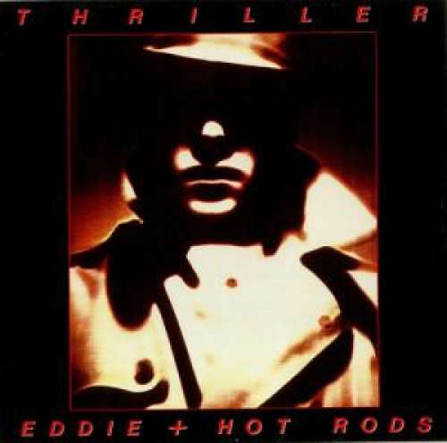 Cover Eddie + Hot Rods* - Thriller (LP, Album) Schallplatten Ankauf