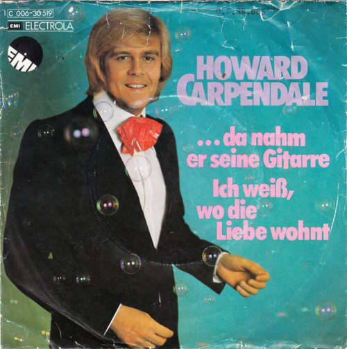 Cover Howard Carpendale - ...Da Nahm Er Seine Gitarre (7, Single) Schallplatten Ankauf