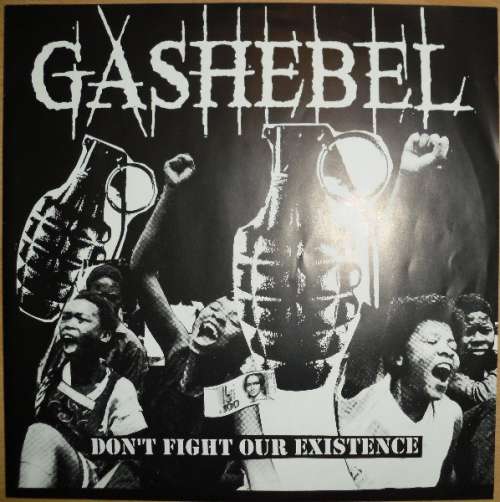 Cover Gashebel / G.S.B. - Don't Fight Our Existence / Asshole (10, Album) Schallplatten Ankauf