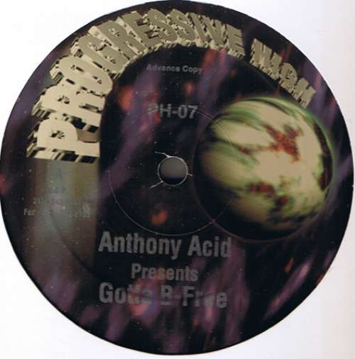 Bild Anthony Acid - Gotta B-Free (12, Promo) Schallplatten Ankauf