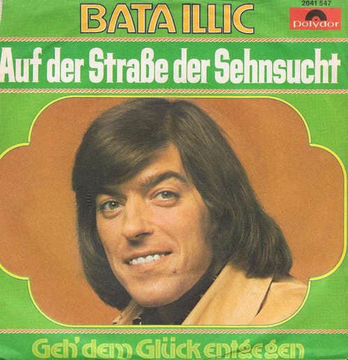 Bild Bata Illic - Auf Der Straße Der Sehnsucht (7, Single) Schallplatten Ankauf