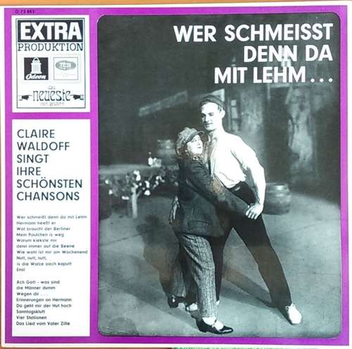 Cover Claire Waldoff - Wer Schmeisst Denn Da Mit Lehm (LP, Comp) Schallplatten Ankauf