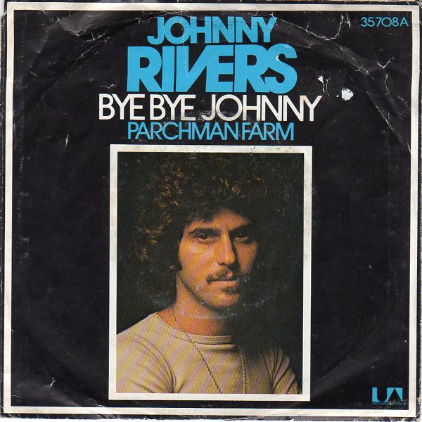 Bild Johnny Rivers - Bye Bye Johnny (7, Single) Schallplatten Ankauf