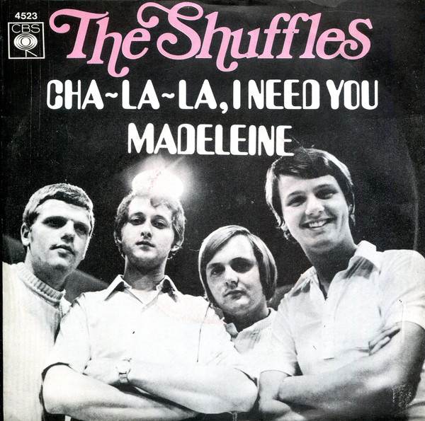 Cover The Shuffles - Cha-La-La, I Need You (7) Schallplatten Ankauf