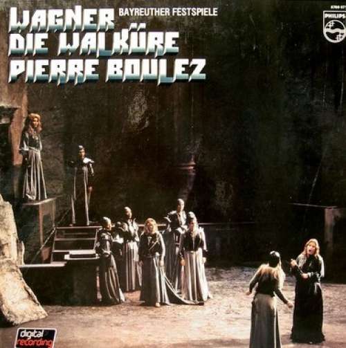 Cover Wagner* - Bayreuther Festspiele*, Pierre Boulez - Die Walküre (4xLP + Box) Schallplatten Ankauf
