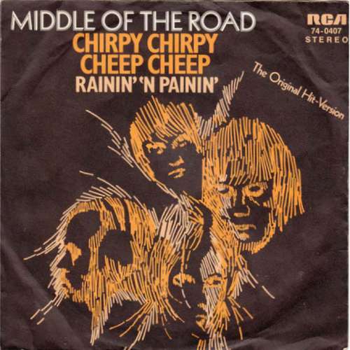 Bild Middle Of The Road - Chirpy Chirpy Cheep Cheep (7, Single) Schallplatten Ankauf