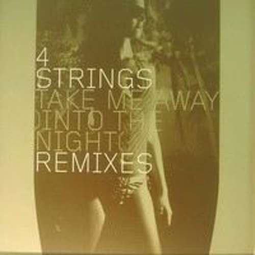 Cover 4 Strings - Take Me Away (Into The Night) (Remixes) (12) Schallplatten Ankauf