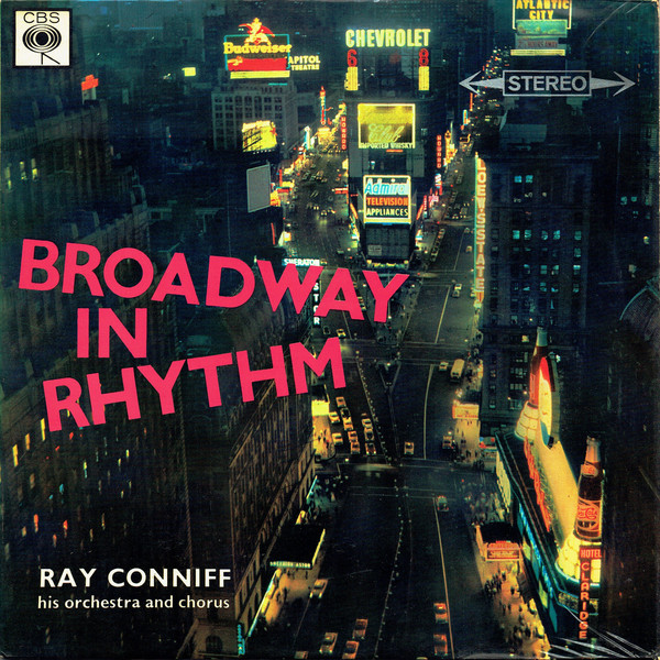 Cover Ray Conniff His Orchestra And Chorus* - Broadway In Rhythm (LP, Album, RE) Schallplatten Ankauf