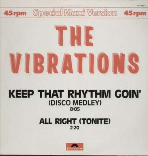 Cover The Vibrations* - Keep That Rhythm Goin' (Disco Medley) / All Right (Tonite) (12, Maxi) Schallplatten Ankauf