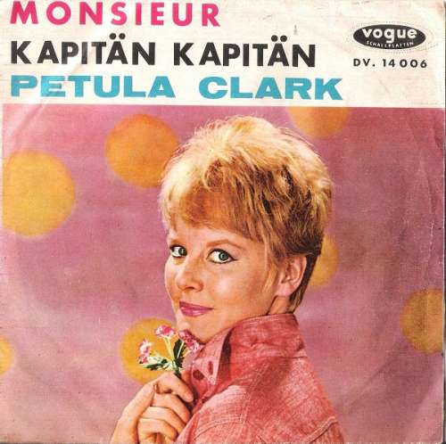 Cover Petula Clark - Monsieur / Kapitän Kapitän (7) Schallplatten Ankauf