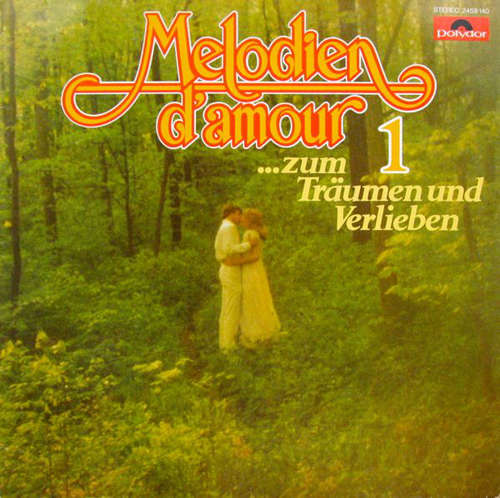 Cover Various - Melodien D'amour 1 ... Zum Träumen Und Verlieben (LP, Comp) Schallplatten Ankauf