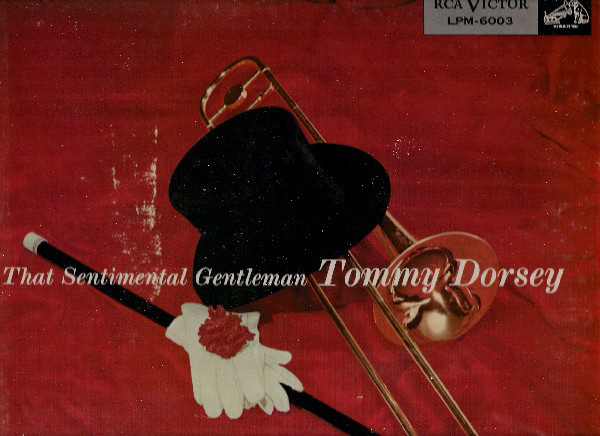 Cover Tommy Dorsey - That Sentimental Gentleman (2xLP, Comp + Box) Schallplatten Ankauf