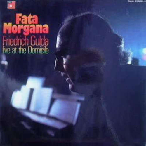 Cover Friedrich Gulda - Fata Morgana (Live At The Domicile) (LP, Album) Schallplatten Ankauf