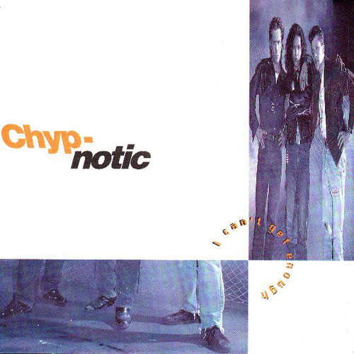 Cover Chyp-Notic - I Can't Get Enough (7, Single) Schallplatten Ankauf